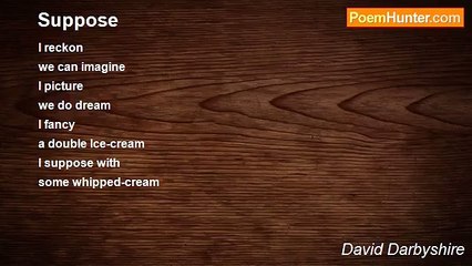 David Darbyshire - Suppose