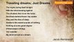 Jacob Rembrandt - Traveling dreams; Just Dreams