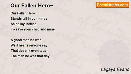 Lagaya Evans - Our Fallen Hero~