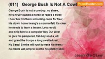 Leeanndra O'Lear - (011)   George Bush Is Not A Cowboy (Sonnet)
