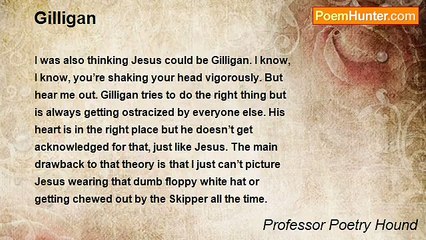 Professor Poetry Hound - Gilligan