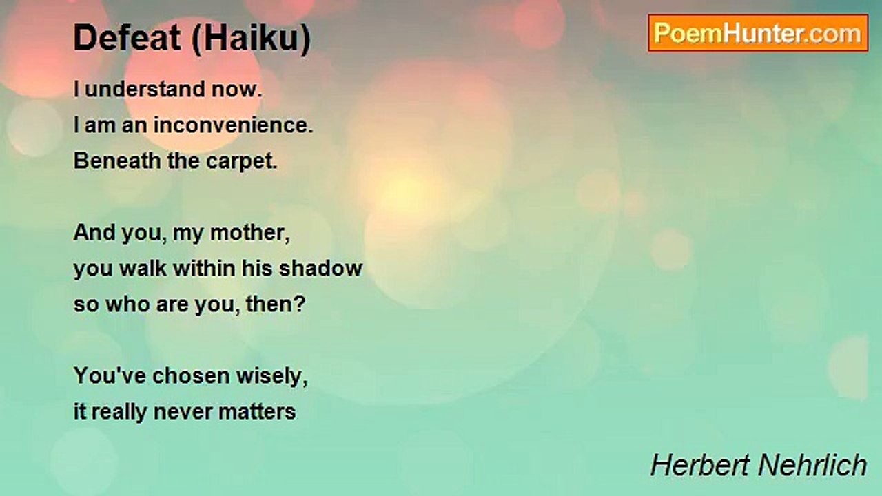 Herbert Nehrlich - Defeat (Haiku)