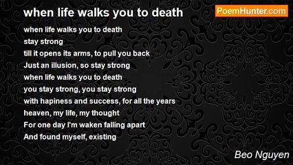 Beo Nguyen - when life walks you to death