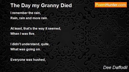 Dee Daffodil - The Day my Granny Died