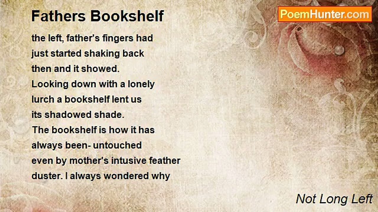 Not Long Left - Fathers Bookshelf