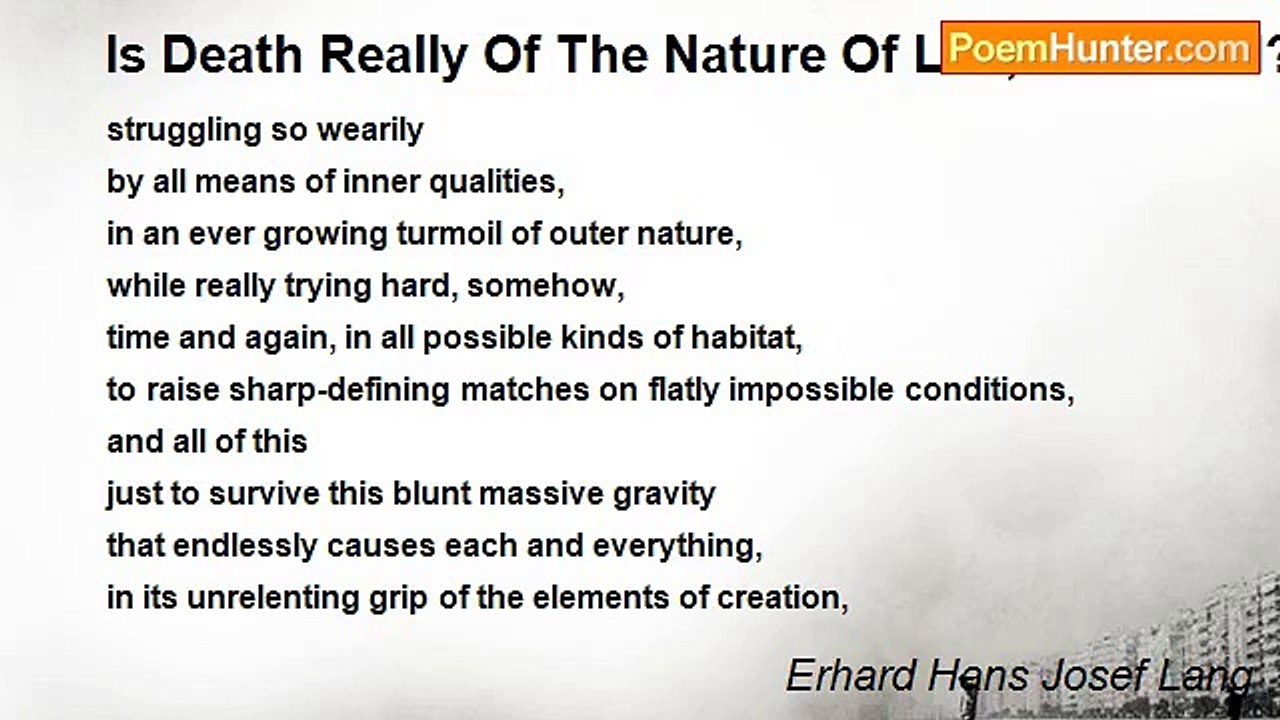 Erhard Hans Josef Lang - Is Death Really Of The Nature Of Life, Dear God?