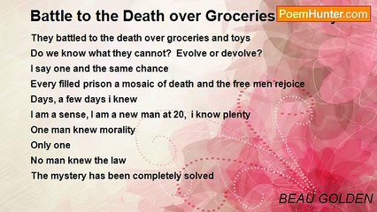 BEAU GOLDEN - Battle to the Death over Groceries and Toys