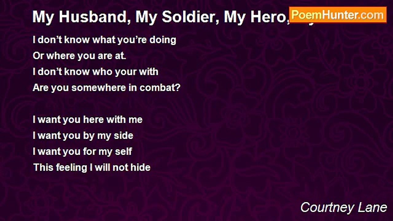 Courtney Lane - My Husband, My Soldier, My Hero, My Friend