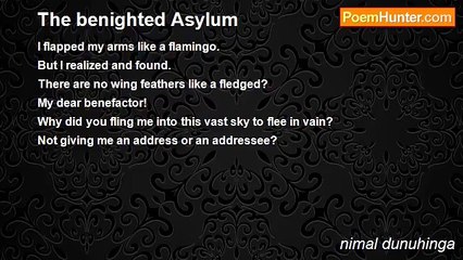 nimal dunuhinga - The benighted Asylum