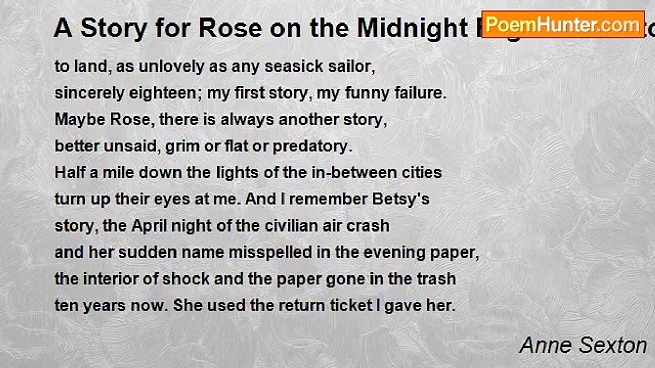 Anne Sexton - A Story for Rose on the Midnight Flight to Boston