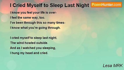 Lesa MRK - I Cried Myself to Sleep Last Night
