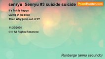 Ronberge (anno secundo) - senryu  Senryu #3 suicide suicide suicide