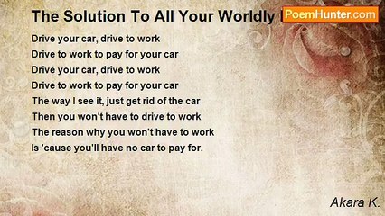 Akara K. - The Solution To All Your Worldly Problems