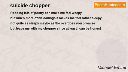 Michael Emine - suicide chopper