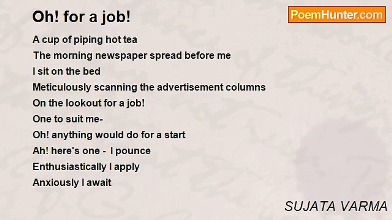 SUJATA VARMA - Oh! for a job!