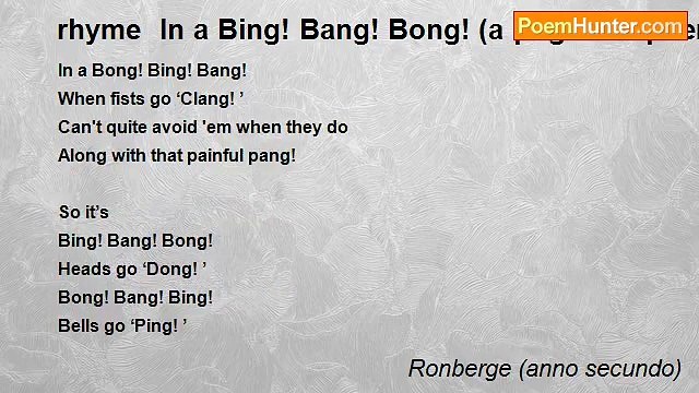 Ronberge (anno secundo) - rhyme In a Bing! Bang! Bong! (a pugilistic poem) an hommage to spike milligan spike milligan
