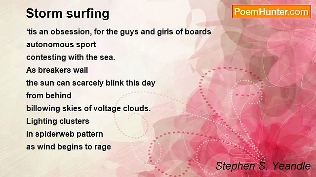 Stephen S. Yeandle - Storm surfing