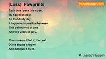 K. Jared Hosein - (Loss)  Pawprints