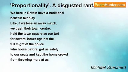 Michael Shepherd - 'Proportionality'. A disgusted rant.