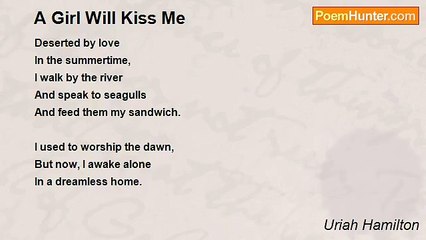 Uriah Hamilton - A Girl Will Kiss Me