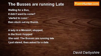David Darbyshire - The Busses are running Late