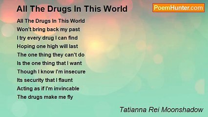 Tatianna Rei Moonshadow - All The Drugs In This World