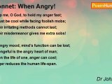 Dr John Celes - Sonnet: When Angry!