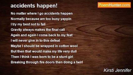 Kirsti Jennifer - accidents happen!