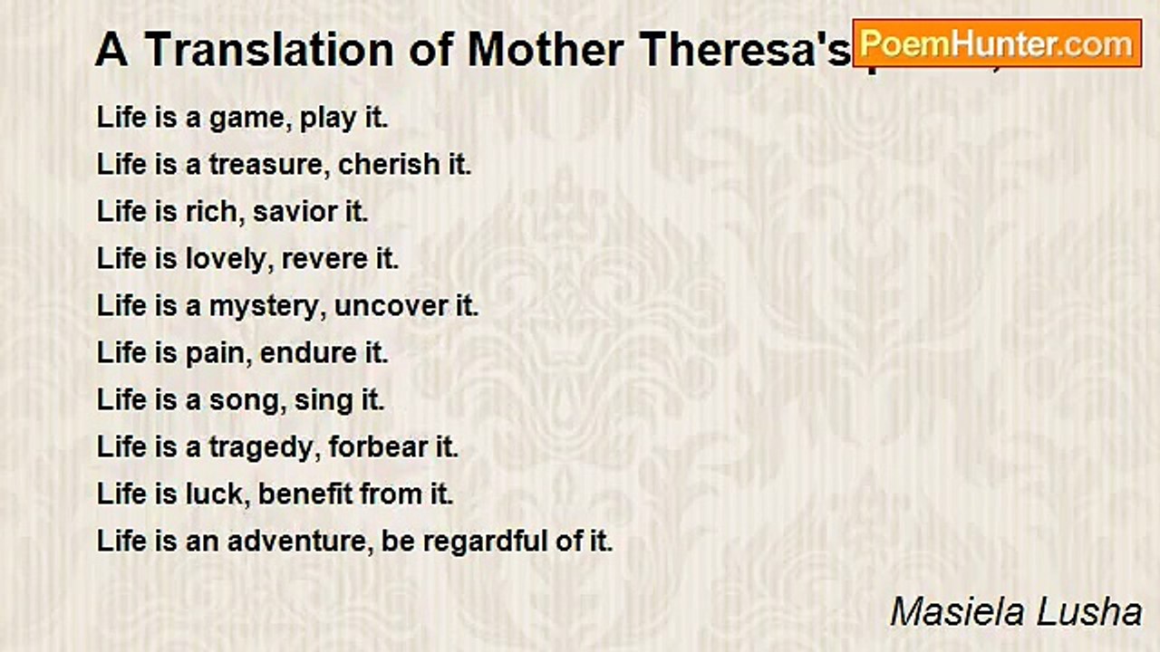 Masiela Lusha - A Translation of Mother Theresa's poem, 'Life'