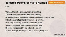 Ravi Kopra - Selected Poems of Pablo Neruda in English Translations - Amor