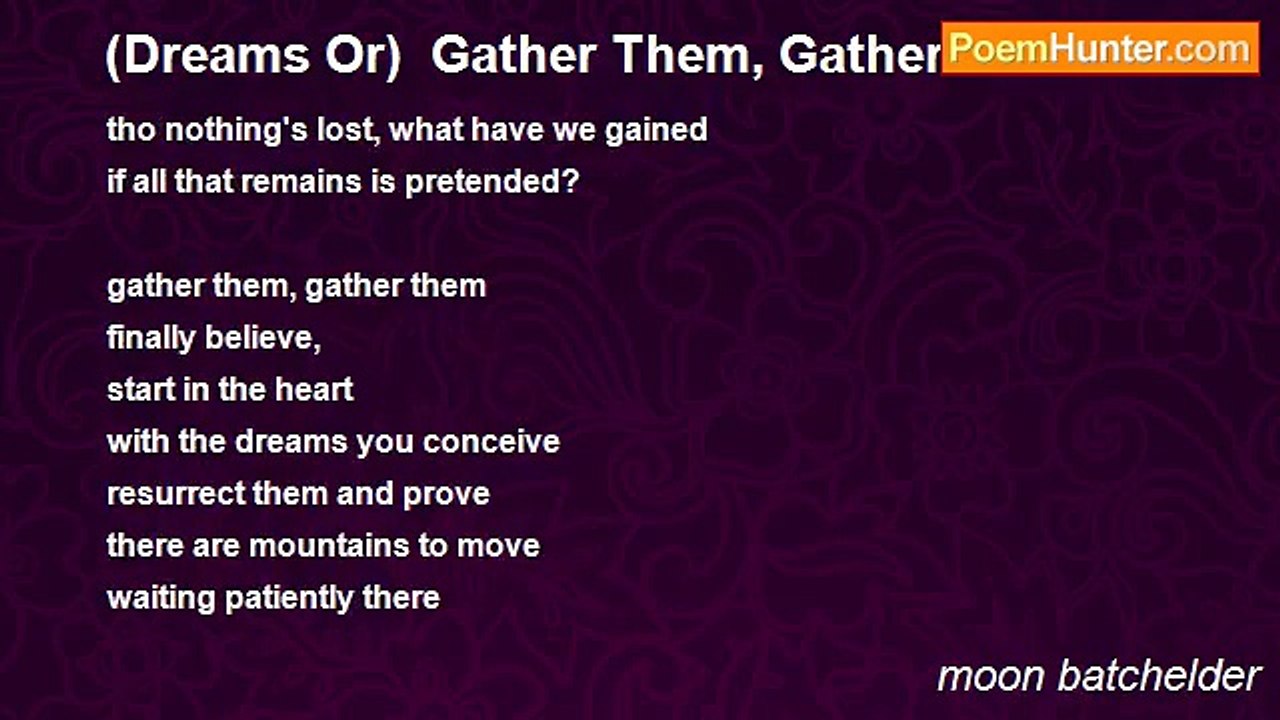 moon batchelder - (Dreams Or)  Gather Them, Gather Them