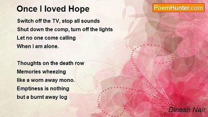Dinesh Nair - Once I loved Hope