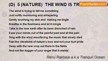 Renu Rakheja a.k.a Tranquil Ocean - (D)  5 (NATURE)  THE WIND IS TRYING TO TELL ME SOMETHING