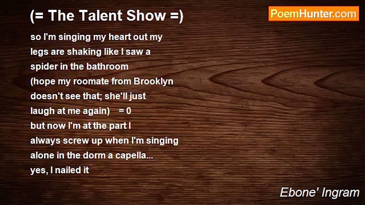 Ebone' Ingram - (= The Talent Show =)