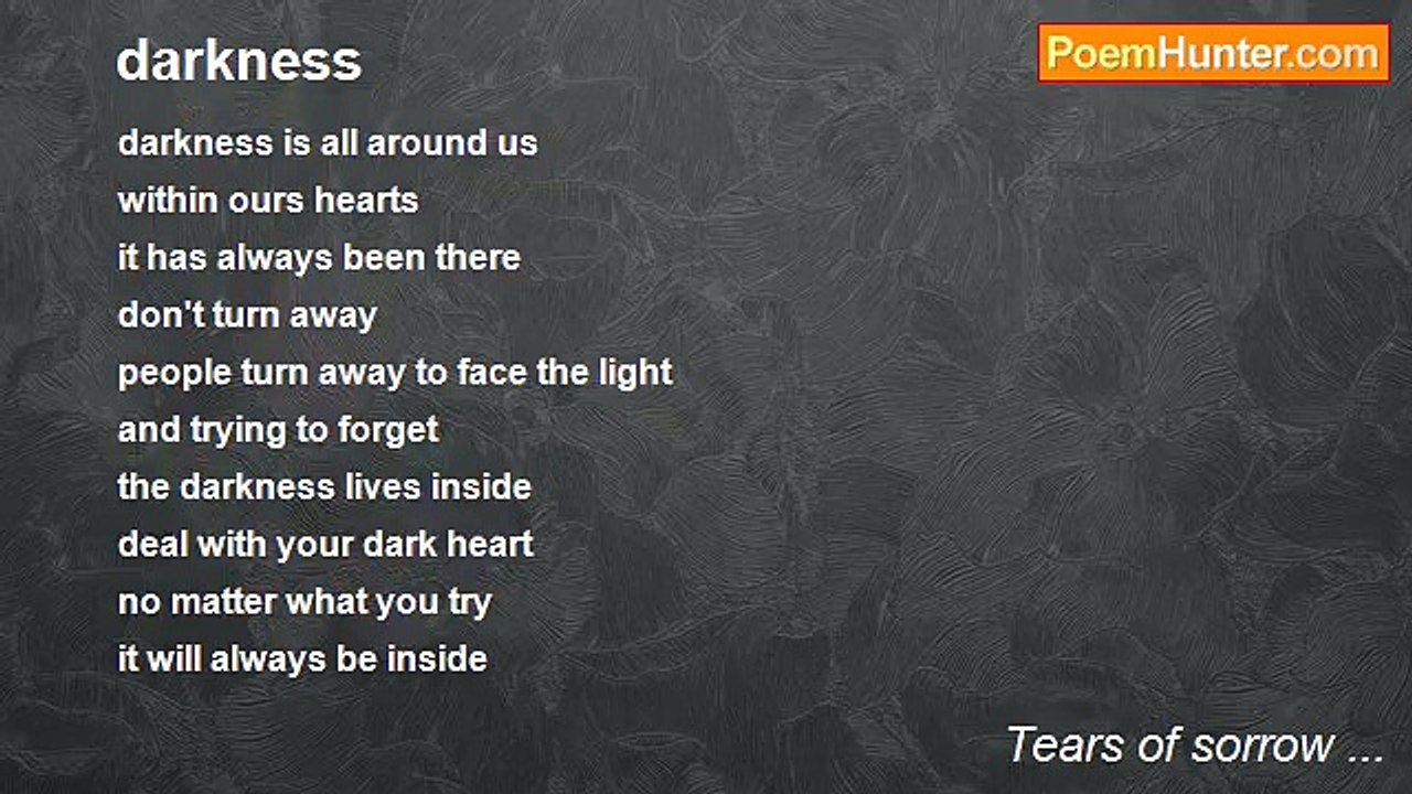 Tears of sorrow ... - darkness