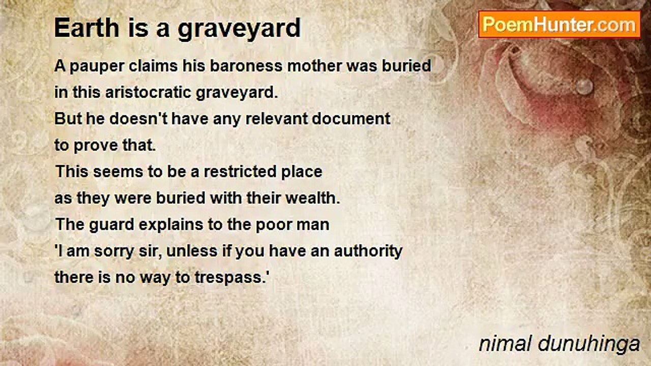 nimal dunuhinga - Earth is a graveyard