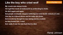 Randy Johnson - Like the boy who cried wolf