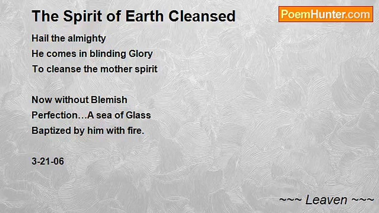 ~~~ Leaven ~~~ - The Spirit of Earth Cleansed