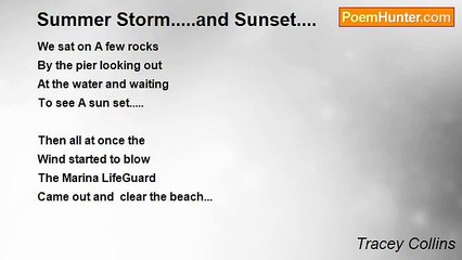 Tracey Collins - Summer Storm.....and Sunset....
