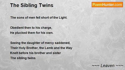 ~~~ Leaven ~~~ - The Sibling Twins