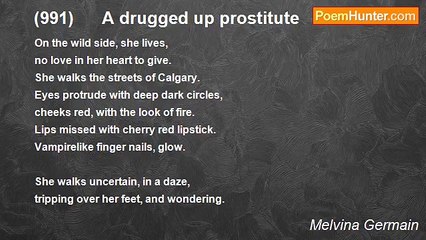 Melvina Germain - (991)      A drugged up prostitute