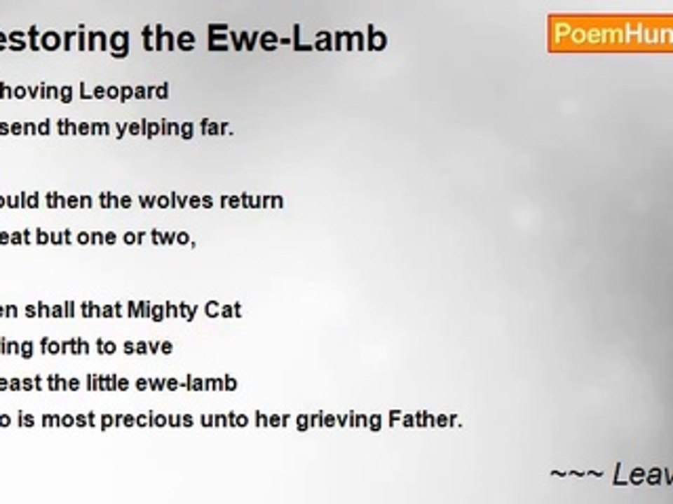 ~~~ Leaven ~~~ - Restoring the Ewe-Lamb