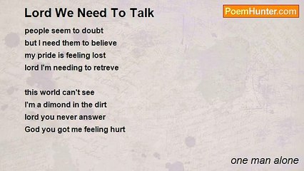 one man alone - Lord We Need To Talk