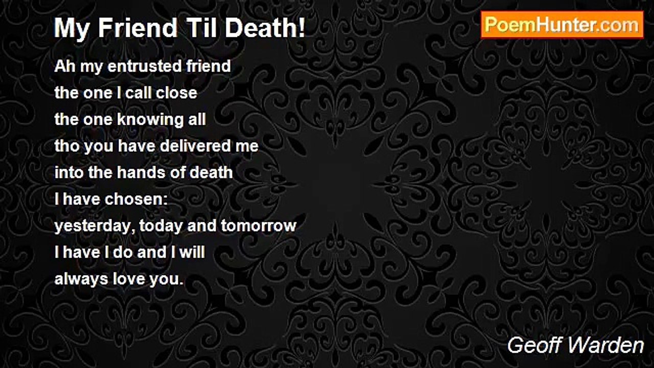 Geoff Warden - My Friend Til Death!
