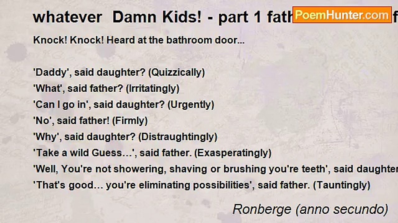 Ronberge (anno secundo) - whatever  Damn Kids! - part 1 fathers children fathers children fathers children