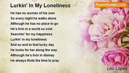 Leo Lopes - Lurkin' In My Loneliness
