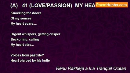 Renu Rakheja a.k.a Tranquil Ocean - (A)   41 (LOVE/PASSION)  MY HEART