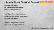 Ronberge (anno secundo) - villanelle Greek Fire (As I Burn with Desire)