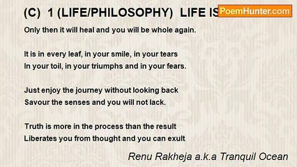 Renu Rakheja a.k.a Tranquil Ocean - (C)  1 (LIFE/PHILOSOPHY)  LIFE IS....