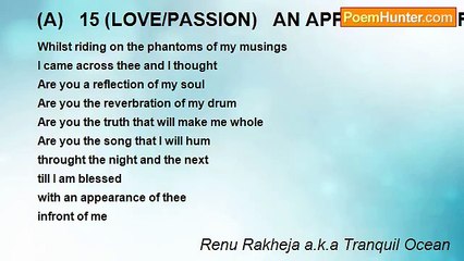 Renu Rakheja a.k.a Tranquil Ocean - (A)   15 (LOVE/PASSION)   AN APPEARANCE OF THEE